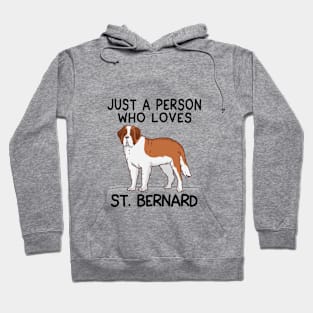 “Just a person who loves ST.BERNARD” Hoodie